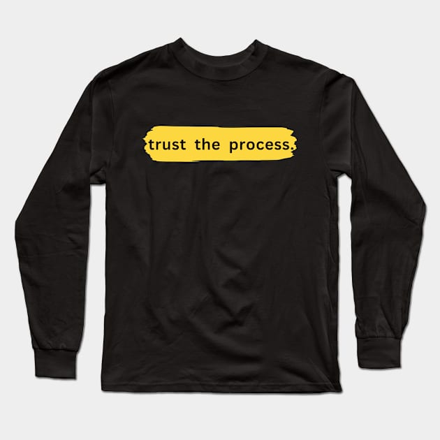 trust the process quotes Long Sleeve T-Shirt by PARABDI